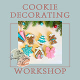 Cookie Decorating Workshop featuring The Sweet Spot ETX